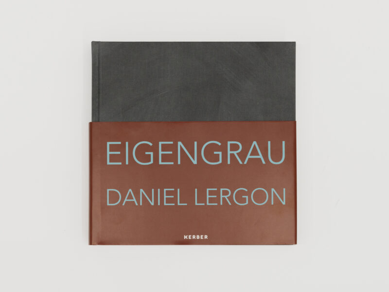 Daniel Lergon | Eigengrau, 2017 | 288 S., Deutsch, Englisch, Hardcover, 23 x 23 cm